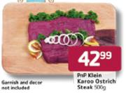 PnP Klein Karoo Ostrich Steak-500gm