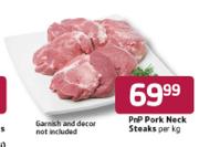 PnP Pork Neck Steaks-Per kg