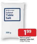 PnP No Name Lodated Table Salt Polybag-500g