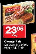 County Fair Chicken Steaklets Assorted-400g Each