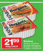 Rainbow Simply Chicken Burgers/Nuggets/Fingers,Assorted-400g Each