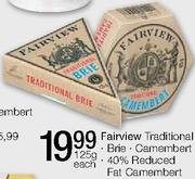 Fairview Traditional (Brie/Camembert /40% Reduced Fat Camembert)-125g Each