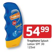 Tropitone Splash Lotion SPF 30-125ml 