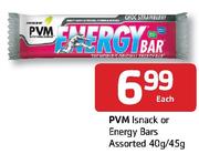 PVM Isnack Or Energy Bars Assorted-40g/45g Each