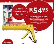 Caulking Gun Plus 2 Contractors Acrylic