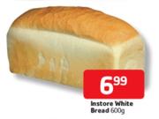 Instore White Bread-600gm