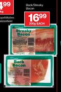 House Brand Back/Streaky Bacon-200g Each