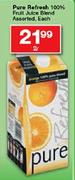 Pure Refresh 100% Fruit Juice Blend Assorted-2L Each