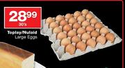 House Brand Toplay/Nulaid Large Eggs-30's