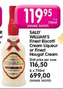 Sally William's Finest Biscotti Cream Liqueur Or Finest Nougat Cream-6X750ml