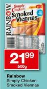 Rainbow Simply Chisken Smoked Viennas-500gm
