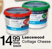 Lancewood Cottage Cheese-250gm Each
