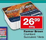Farmer Brown Crumbed Succulent Fillets-400g