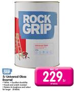 Rock Grip 5Ltr Universal Gloss Enamel-Each