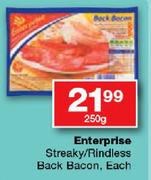 Enterprise Streaky/Rindless Back Bacon-250g Each