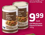 PnP Mushroom Pieces & Stems- 285g Each