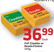PnP Cheddar/Gouda Cheese- 500g Each