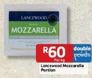 Lancewood Mozzarella Portion - Per Kg