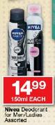 Nivea Deodorant For Men/Ladies Assorted-150ml Each