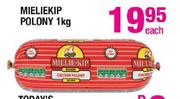 Mieliekip Polony-1Kg Each