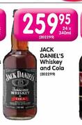 Jack Daniel's Whisky And Cola-24 x 340ml 