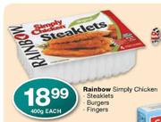 Rainbow Simply chicken, steaklets, Burgers, Fingers-400g