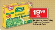 Dr. Oetker Green Valley Traditional Consumed Spinach & Feta-350gm