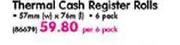 Aro Thermal Cash Register Rolls-57mm(w)x74m(l) 6 Pack