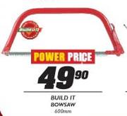 Build It Bowsaw-600mm