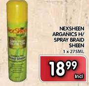 Nexsheen Arganics H/Spray Braid Sheen-1x275ml