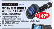 Dixon MP3 FM Transmitter With USB & SD Slots And Cell Phone Charger-T854-N