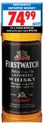 Firstwatch Imported Whisky-750ml