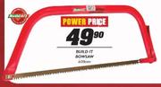 Build It Bowsaw-600mm