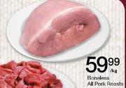 Boneless All Pork Roasts-Per Kg