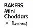 Bakers Mini Cheddars(All Flavours)-33gm