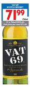 Vat 69 Scotch Whisky-750ml