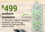 Isotherm Insulation-1.2m x 5m x 135mm