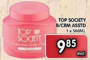 Top Society B/Crm-1x500ml