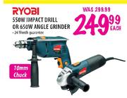 Ryobi  Impact Drill-550W Or Angle Grinder-650W Each