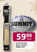Jonty Cricket Set or Summit Rugby Ball - Each