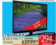 Tedelex 32" 81cm  LCD 10 Series TV