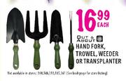Out & About Hand Fork,Trowel,Weeder Or Transplanter Each