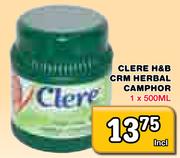 Clere H&B Crm Herbal Camphor-500ml