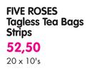 Five Roses Tagless Tea Bags Strips-20x10's