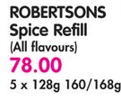 Robertsons Spice Refill(All Flavours)-5 x 128gm/160/168gm