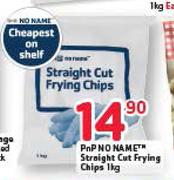 PnP No Name Straight Cut Frying Chips-1kg