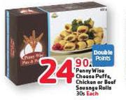 Penny Wise Cheese Puffs,Chicken Or Beef Sausage Rolls-30's