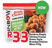 Rainbow Simply Chicken Frozen Home Style Breaded Chicken Bites-500g