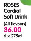 Roses Cordial Soft Drink(All Flavours)-6 x 275ml