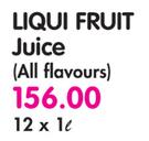 Liqui Fruit Juice(All Flavours)-12 x 1Ltr